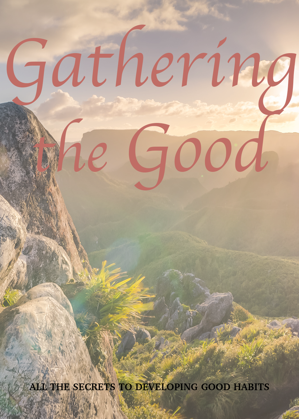 Gathering the Good