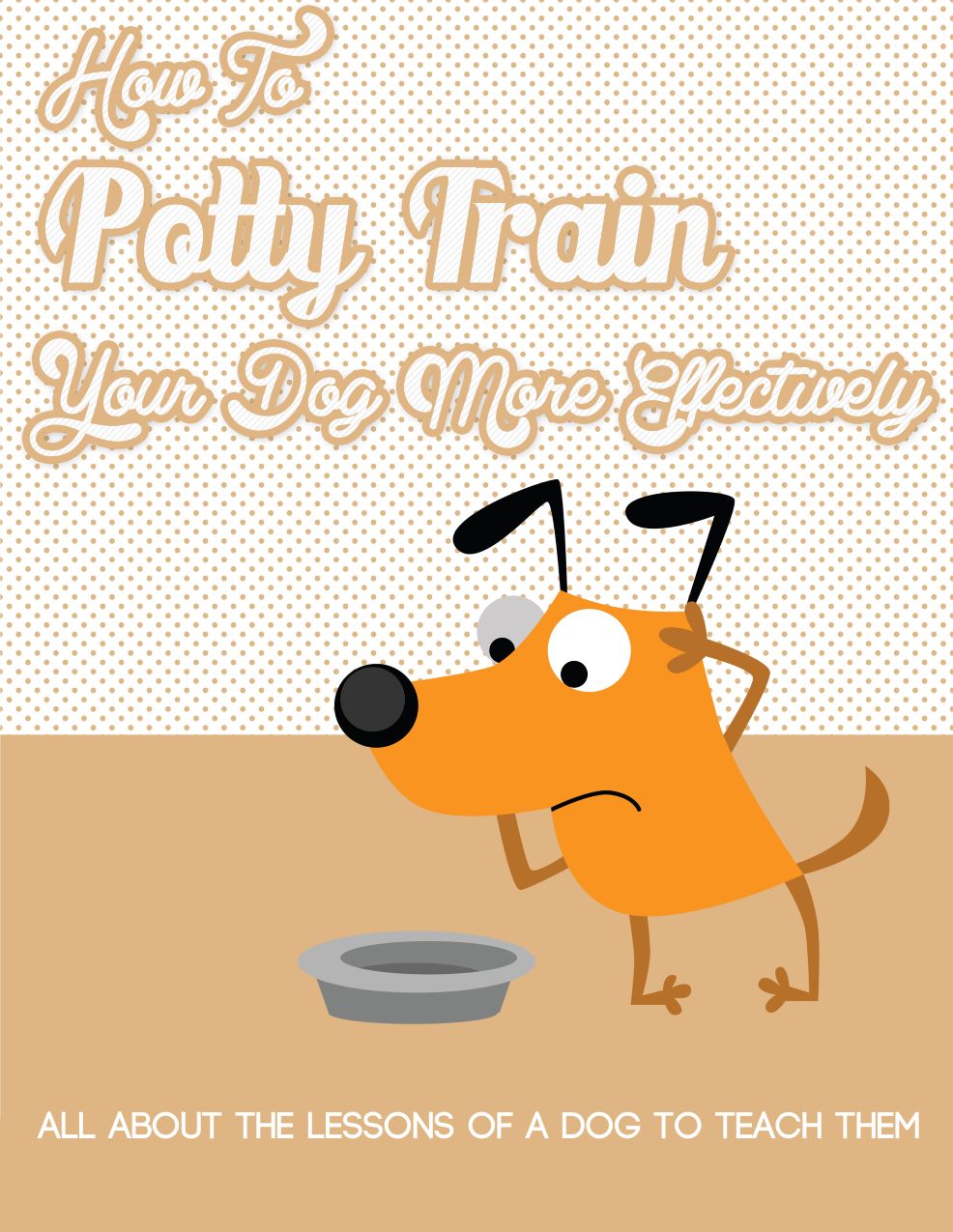 How To Potty Train Your Dog More Effectively